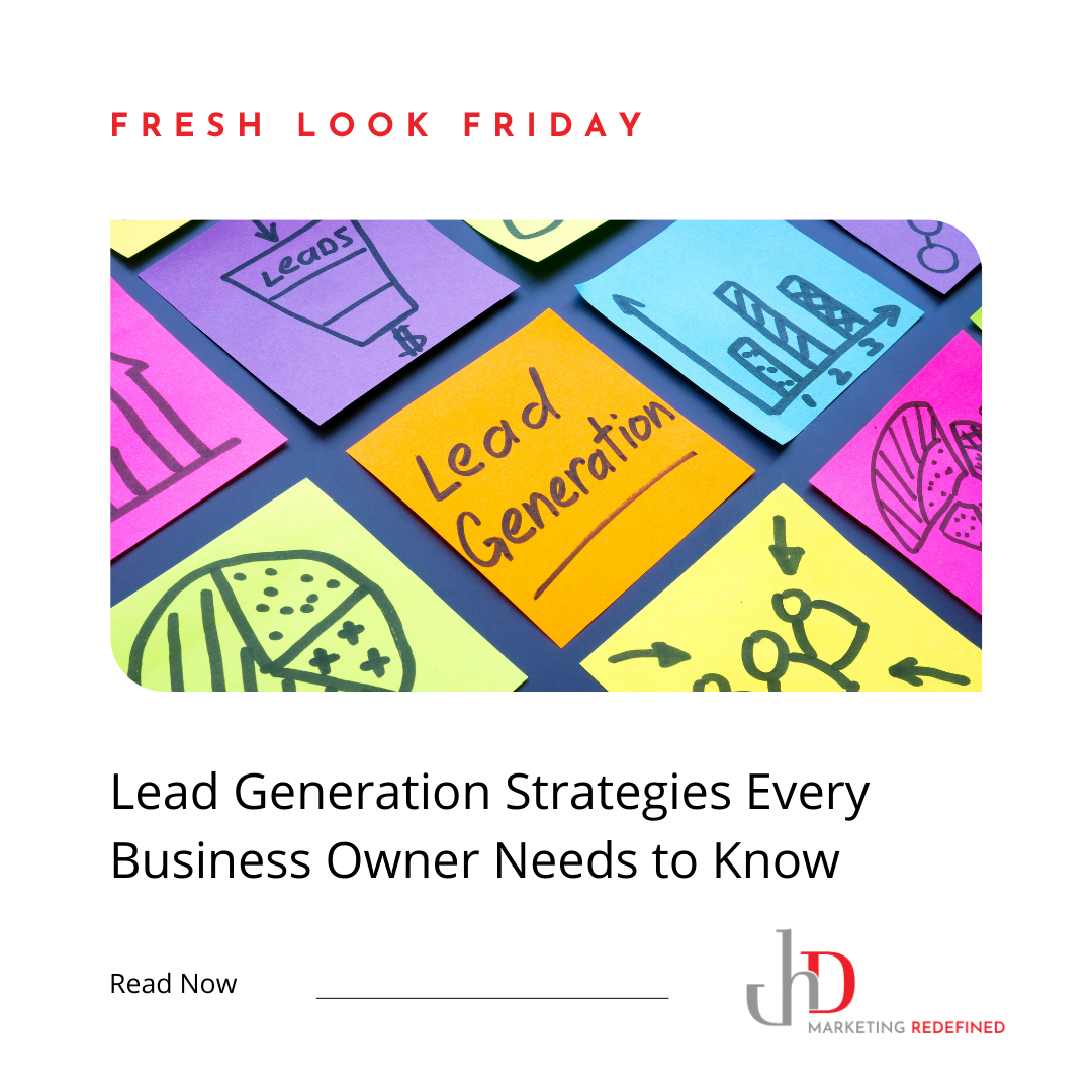 Lead Generation Strategies Every Business Owner Needs to Know