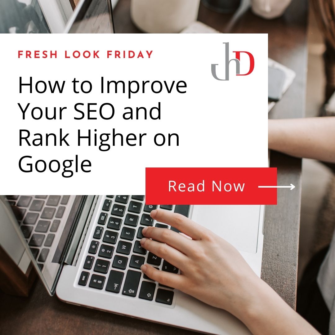 How to Improve Your SEO and Rank Higher on Google