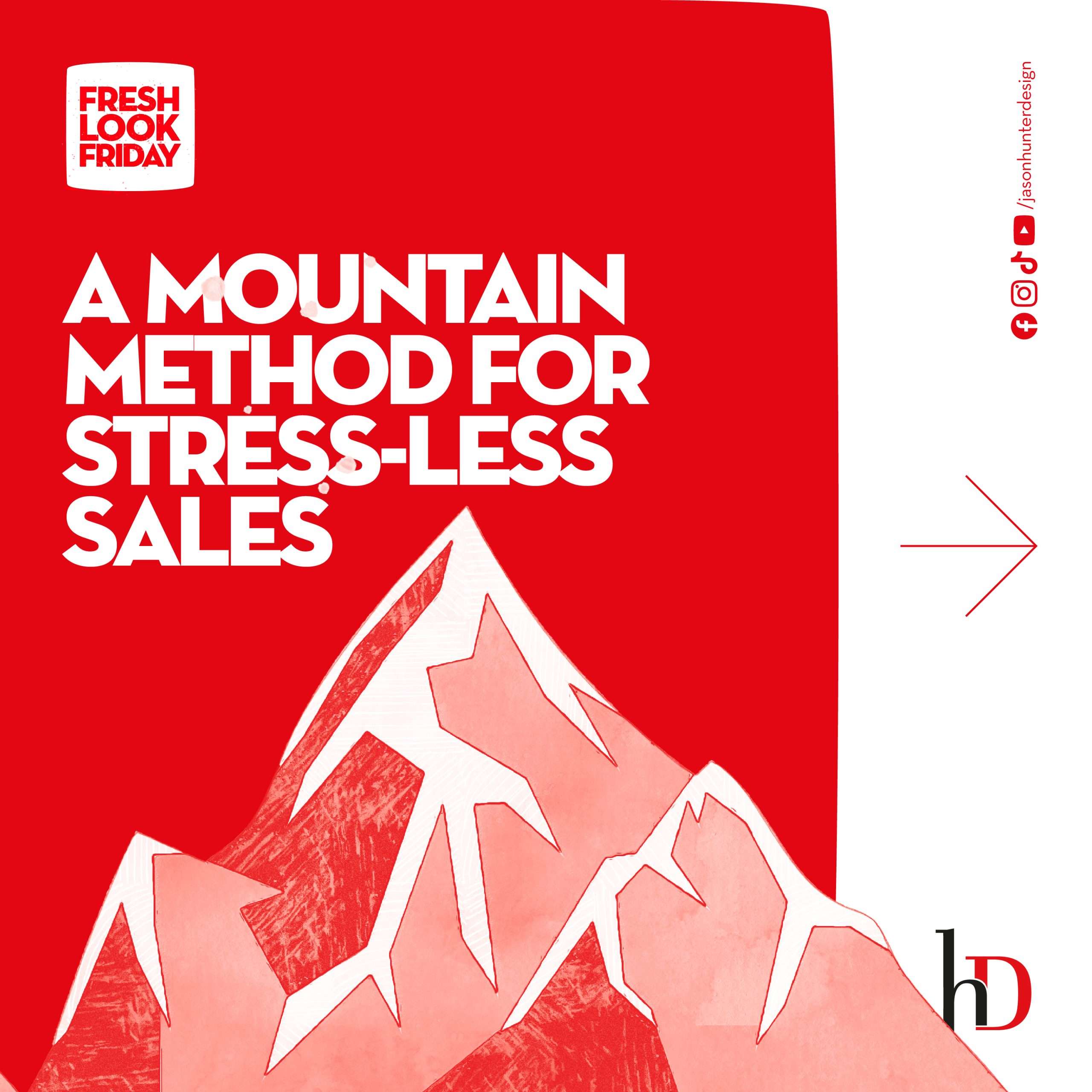 A Mountain Method for Stress-Less Sales