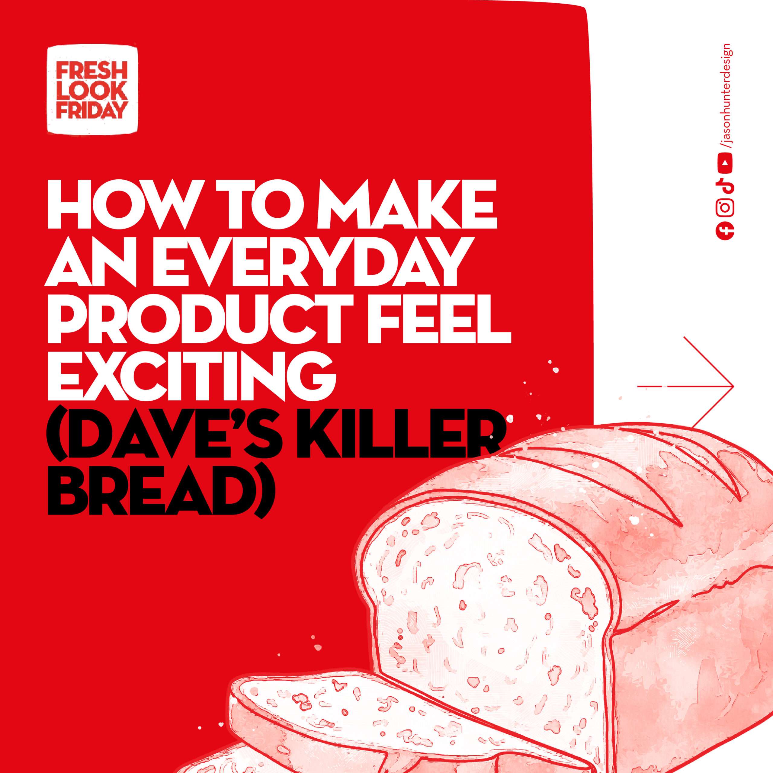 How to Make an Everyday Product Feel Exciting (Dave’s Killer Bread)